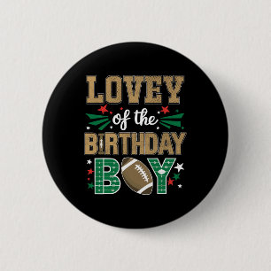 Lovey Of The Birthday Boy Football Matching Bday P 6 Cm Round Badge