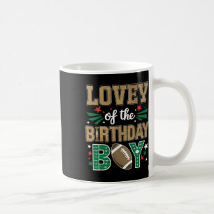 Lovey Of The Birthday Boy Football Matching Bday P Coffee Mug