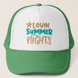 Lovin Summer Nights: Embracing Warm Evenings Magic Trucker Hat