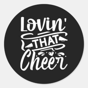 Lovin That Cheer Cheerleader Classic Round Sticker