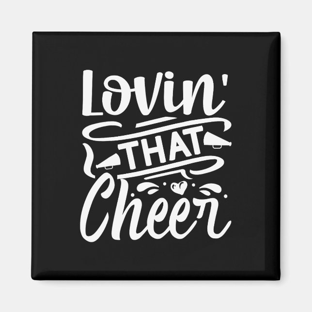 Lovin That Cheer Cheerleader  Magnet (Front)
