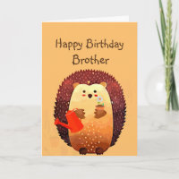 Loving Brother Birthday Cute Hedgehog Animal