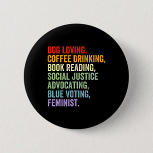 Loving Coffee Drinking Book Reading Social Justice 6 Cm Round Badge