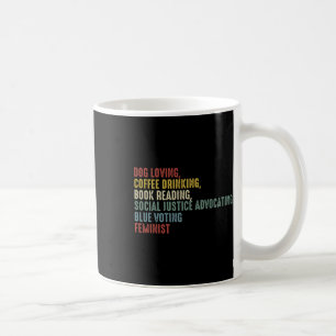 Loving Coffee Drinking Book Reading Social Justice Mug