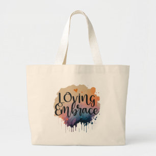 Loving Embrace Large Tote Bag