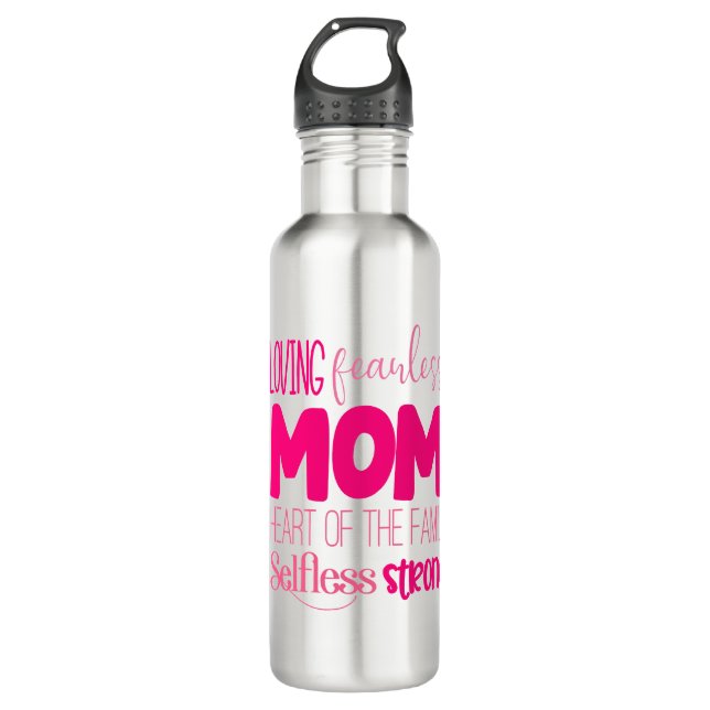 Loving Fearless Mum Heart of the Family 710 Ml Water Bottle (Front)