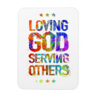 Loving God Serving Others (Photo Magnet)