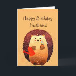 Loving Husband Birthday Cute Hedgehog Animal Card<br><div class="desc">Happy Birthday to my loving Husband with a cute little cartoon Gardening hedgehog holding a bouquet of flowers and a watering can.  Great birthday card for anyone who loves Hedgehogs</div>