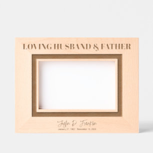 Loving Husband & Father Memorial Keepsake  6x4L Etched Frames