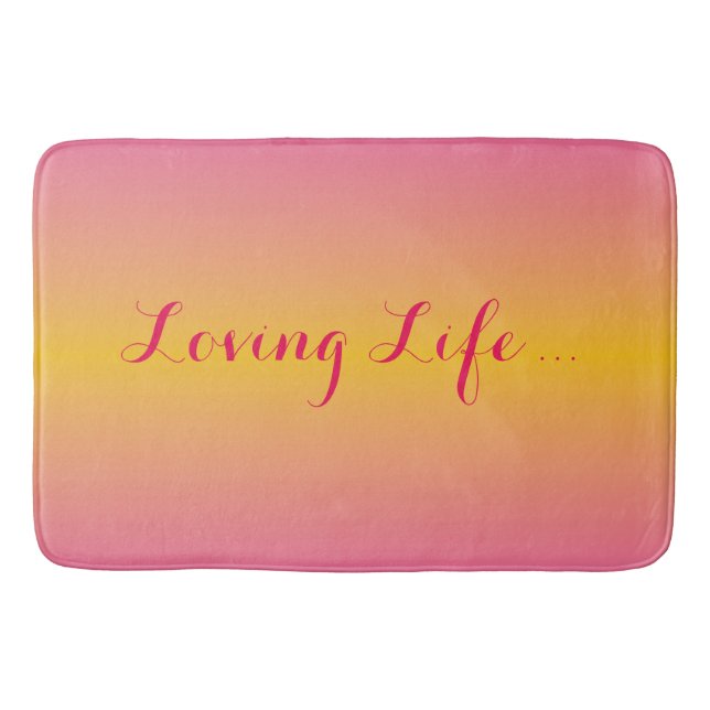 Loving Life Mat (Front)
