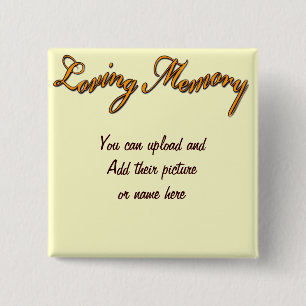 Loving Memory_Button 15 Cm Square Badge