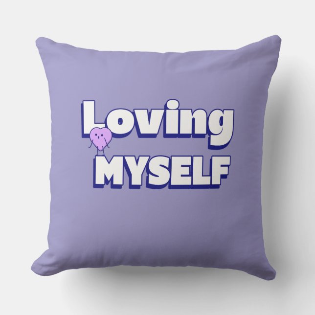 Loving Myself Self Love Cushion (Front)