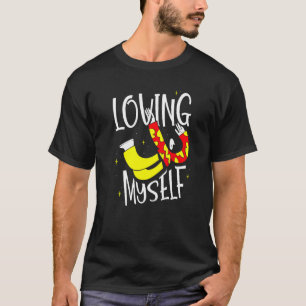 Loving Myself Self Love Positive Cute   T-Shirt