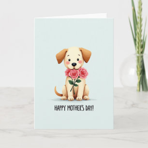 Loving Pup Mothers Day Card