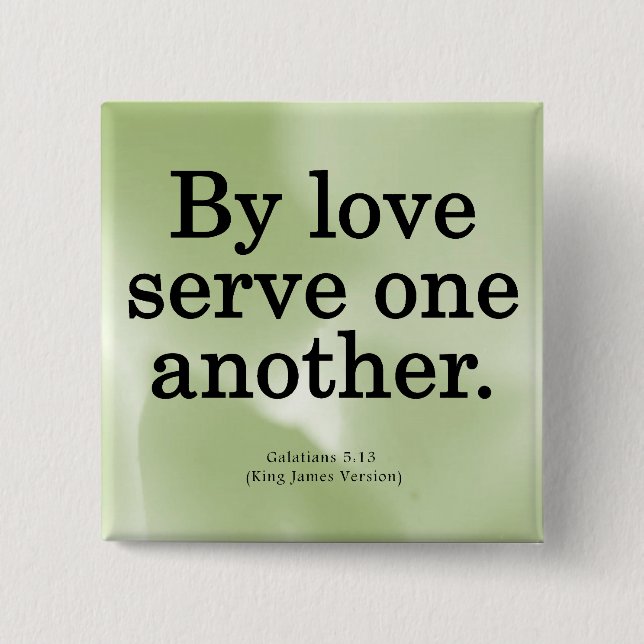 Loving Service Galatians 5-13 15 Cm Square Badge (Front)