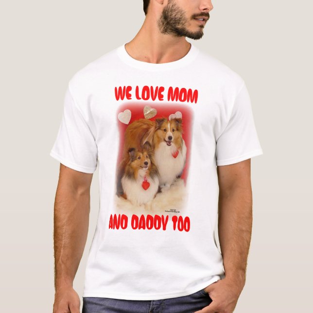 LOVING SHELTIES T-Shirt (Front)