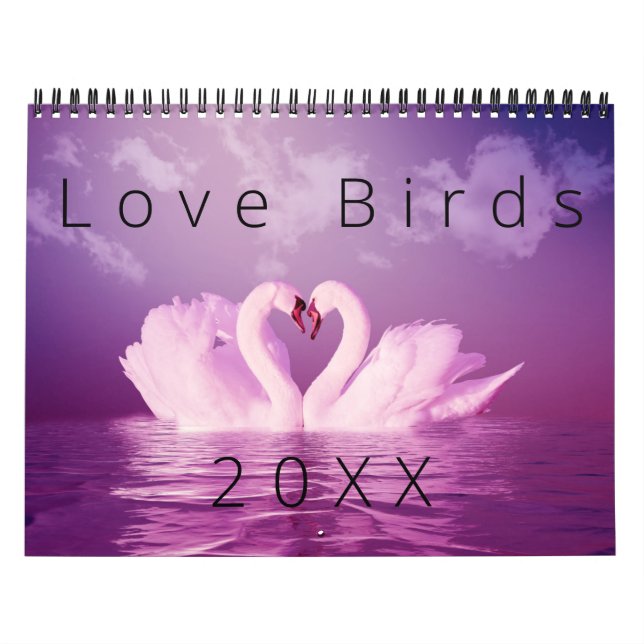Loving Swans Beautiful Love Birds Photo Collection Calendar (Cover)