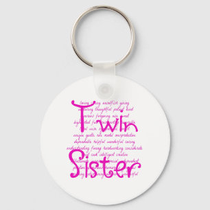 Loving Words for Twin Sister Key Ring