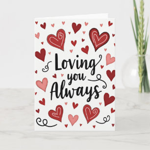 Loving You Always Hearts Card