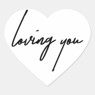 Loving you heart sticker