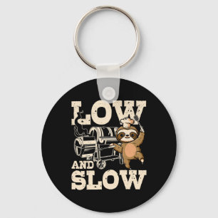 Low And Slow Funny Sloth Bbq Smoker Dad Smoking Gr Key Ring