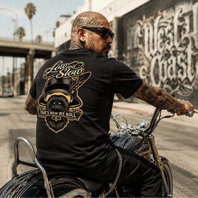  Low and slow thats how we roll back-hit T-shirt (Low and slow thats how we roll back-hit T-shirt)