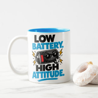 Low Battery High Attitude Double Sided Funny Two-Tone Coffee Mug