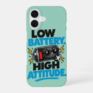 Low Battery High Attitude Funny Phone Case
