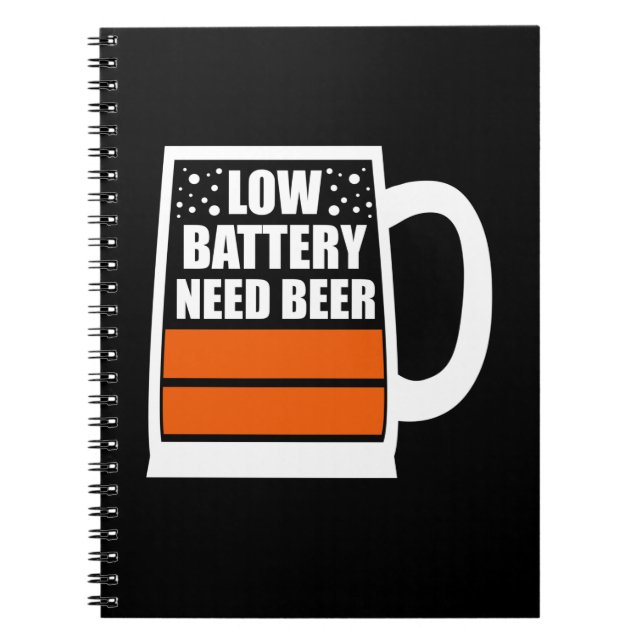Low Battery Need Beer Notebook (Front)