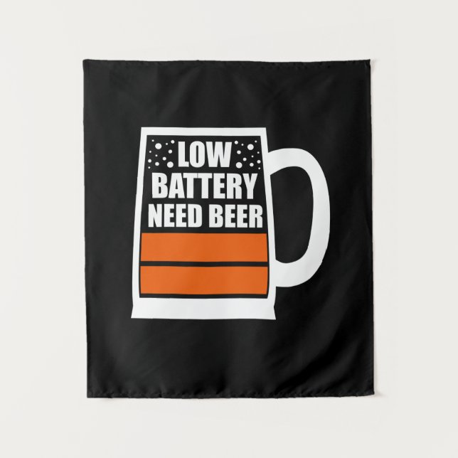 Low Battery Need Beer Tapestry (Front)