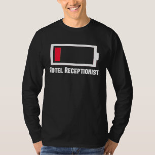 Low Battery Occupation Job Work Hotel receptionist T-Shirt