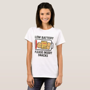 Low Battery Please Insert Snacks T-Shirt