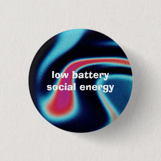 low battery social energy 3 cm round badge