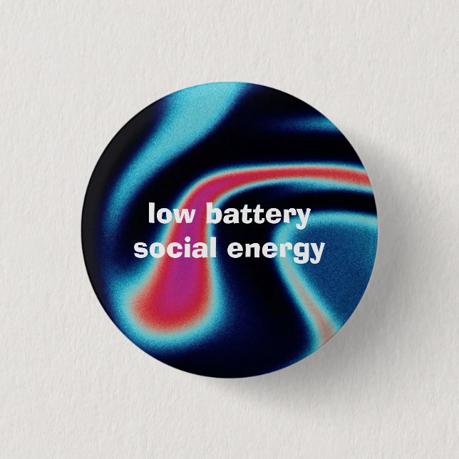 low battery social energy 3 cm round badge (Front)