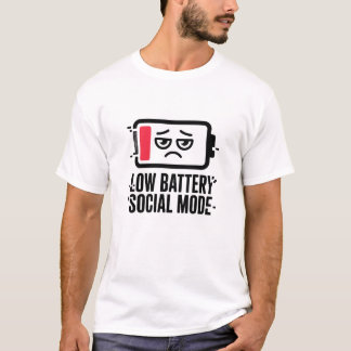 Low Battery Social Mode T-Shirt | Funny Introvert 