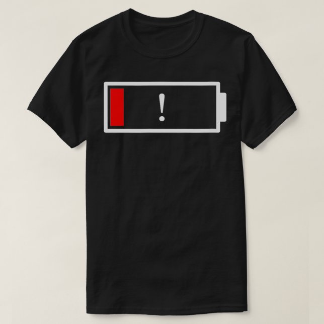 Low Battery  T-Shirt (Design Front)