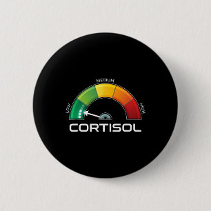 Low Cortisol Funny Stress Metre Mental Health Awar 6 Cm Round Badge