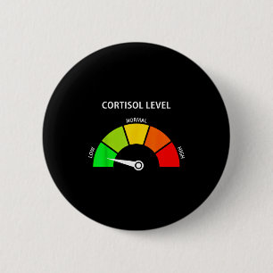 Low cortisol levels v meme 6 cm round badge
