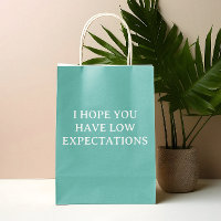 Low Expectations Humour Funny