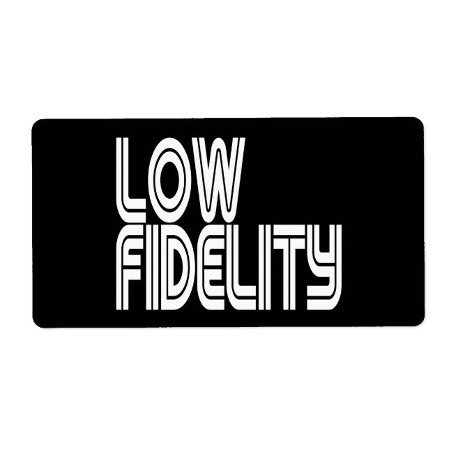 Low Fidelity (Front)