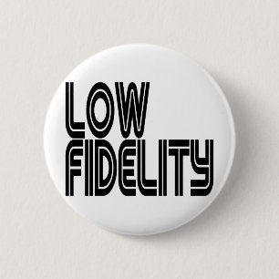 Low Fidelity 6 Cm Round Badge
