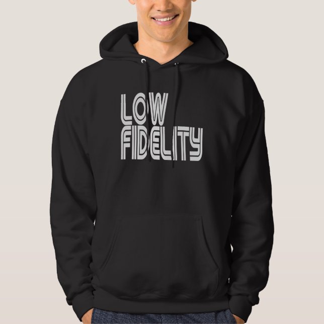 Low Fidelity Hoodie (Front)
