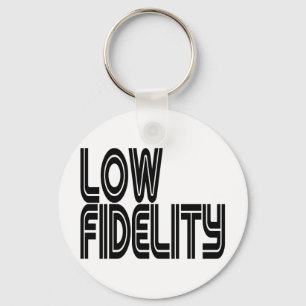 Low Fidelity Key Ring