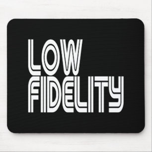 Low Fidelity Mouse Pad