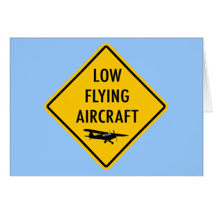 Low Flying Aircraft - Traffic Sign