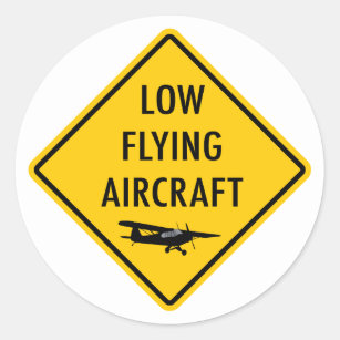 Low Flying Aircraft - Traffic Sign Classic Round Sticker