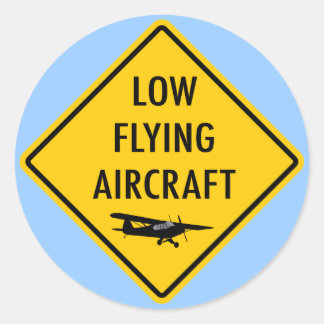 Low Flying Aircraft - Traffic Sign Classic Round Sticker