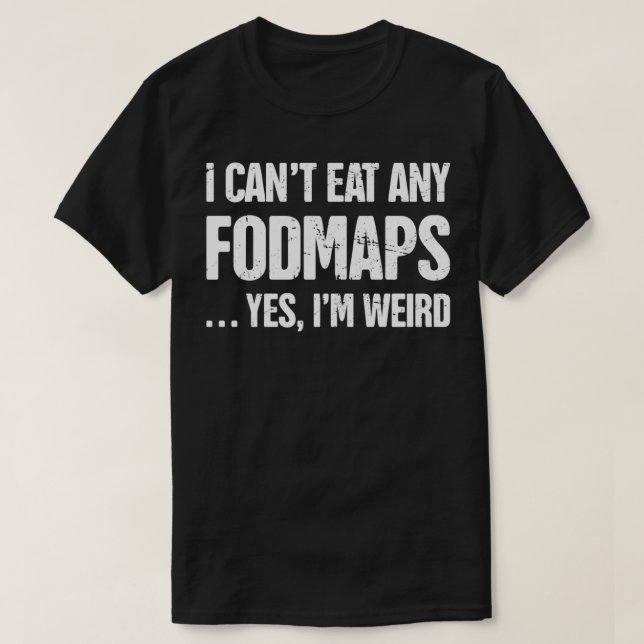 Low FODMAP Diet IBS Irritable Bowel Syndrome T-Shirt (Design Front)