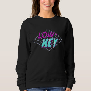 Low Key 90s Vibe Vintage 1990s Music 90s Nineties Sweatshirt