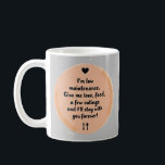 Low Maintenance Love  Funny Relationship Quote Art Coffee Mug<br><div class="desc">Low Maintenance Love | Funny Relationship Quote Art Embrace the charm of simplicity with our witty "Low Maintenance Love" design. This playful artwork encapsulates the essence of easygoing relationships, featuring a heartwarming quote set against a soft peach backdrop. Perfect for couples with a sense of humor, this design makes for...</div>